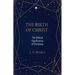 The Birth of Christ: The Biblical Significance of Christmas