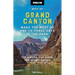Moon Best of Grand Canyon: Make the Most of One to Three Days in the Park