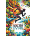 Ultimate Guide to Healthy Living