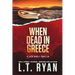 When Dead in Greece