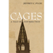Cages: A Tale of Insurrection