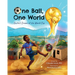 One Ball, One World: Emilio's Dream of the World Cup