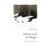 The Subversion of Images: Notes Illustrated with Nineteen Photographs by the Author