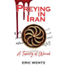 Preying in Iran: A Tapestry of Wounds