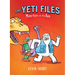 Monsters on the Run (the Yeti Files #2): Volume 2