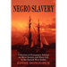 Negro Slavery: Slave Society and Slave Life in the Danish West Indies