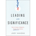 Leading with Significance: How to Create a Magnetic, People-First Culture
