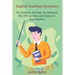 English Teaching Emergency: No Textbook, No-Prep, No Materials ESL Activities and Games