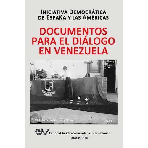 Documentos Para El Diálogo En Venezuela