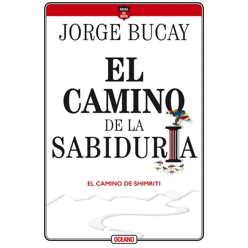El Camino de la Sabiduría: El Camino de Shimriti