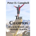 The Champion: How to be Mentally and Physically Fit to Win