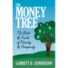 The Money Tree: The Roots & Fruits of Poverty & Prosperity: The Roots & Fruits of Poverty & Prosperity