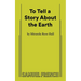 To Tell a Story about the Earth