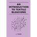An Introduction to Textile Bleaching