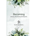 Becoming