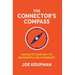 The Connector's Compass: Navigate Your Way to Meaningful Relationships