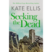 Seeking the Dead: Book 1