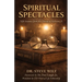 Spiritual Spectacles: Life Lessons from the Heroes of Hebrews 11