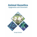 Animal Genetics: Epigenetics and Chromatin