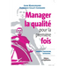 Manager la qualité pour la première fois