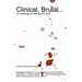 Clinical, Brutal... An Anthology of Writing with Guts