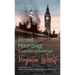 Street Haunting: A London Adventure: Including the Essay 'Evening Over Sussex: Reflections in a Motor Car'