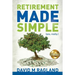 Retirement Made Simple (yes, really.)