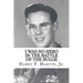 I Was No Hero in the Battle of the Bulge: Letters from My Father Telling Me I Was Too Frail and Too Weak to Face the Enemy