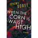 When the Corn Is Waist High