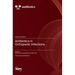 Antibiotics in Orthopedic Infections