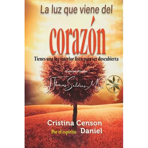 La Luz que viene del Corazón