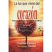 La Luz que viene del Corazón