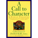 A Call to Character: Family Treasury of Stories, Poems, Plays, Proverbs, and Fables to Guide the Deve