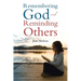Remembering God and Reminding Others