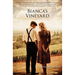 Bianca's Vineyard
