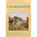 Charleston: An Archaeology of Life in a Coastal Community