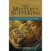 The Mystery of Suffering