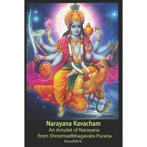 Narayana Kavacham: From Srimad Bhagavata Purana