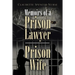 Memoirs of a Prison Lawyer - Prison Wife