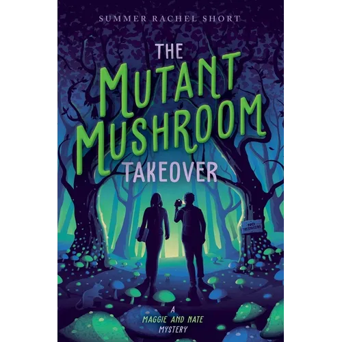 The Mutant Mushroom Takeover
