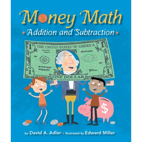 Money Math: Addition and Subtraction
