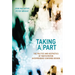 Taking [A]part: The Politics and Aesthetics of Participation in Experience-Centered Design