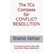 The 7cs Compass for Conflict Resolution: A Practical Guide for Real Adr Alternative Dispute Resolution