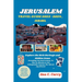 Jerusalem Travel Guide 2023 -2024, Israel: Explore the Rich Heritage and Hidden Gems