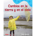 Cambios En La Tierra Y En El Cielo: A Wordless Nonfiction Book