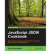 JavaScript JSON Cookbook