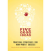 Five Good Ideas: Practical Strategies for Non-Profit Success