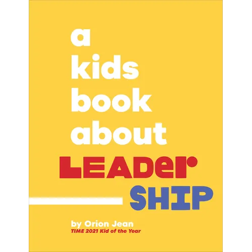 A Kids Book about Leadership