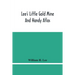 Lee'S Little Gold Mine And Handy Atlas: Important Facts, Historical Political Statistical And Geographical: General Information On Thousands Of Subjec