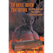 To Hell with the Devil: It's Time to Blow the Lid off Lucifer's COFFIN